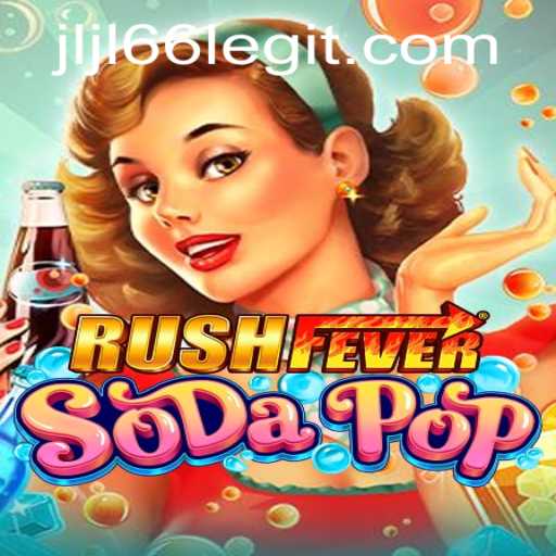Experience the Thrill of RushFeverSodaPop: An Exciting New Gaming Adventure